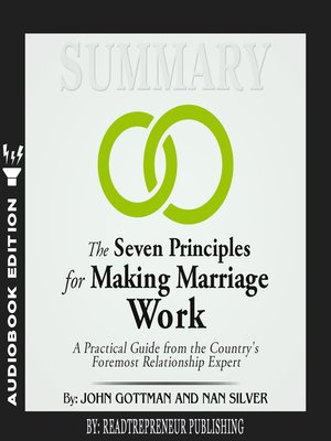 cover image of Summary of The Seven Principles for Making Marriage Work: A Practical Guide from the Country's Foremost Relationship Expert by John Gottman